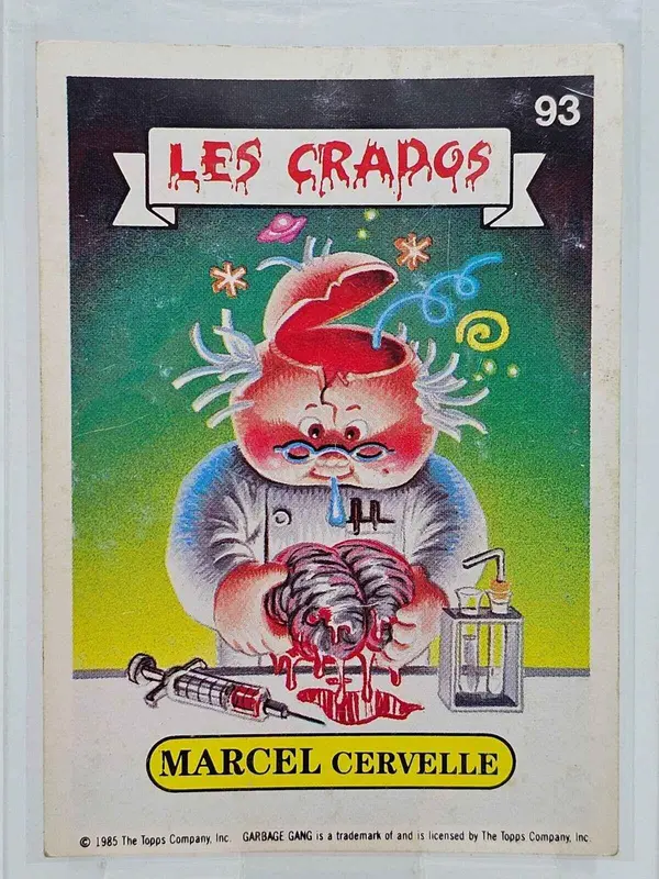 Carte Les Crados n°93 - Marcel Cervelle - 1985 - Topps
